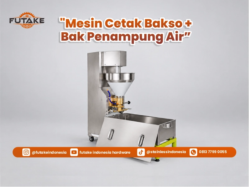 mesin cetak bakso plus bak penampung air dari produsen berkualitas